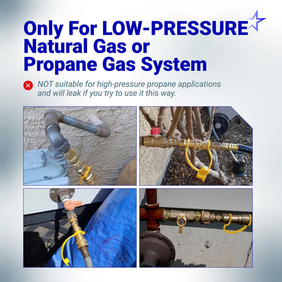 Installation examples of low-pressure natural gas or propane quick-connect fittings on residential gas lines.