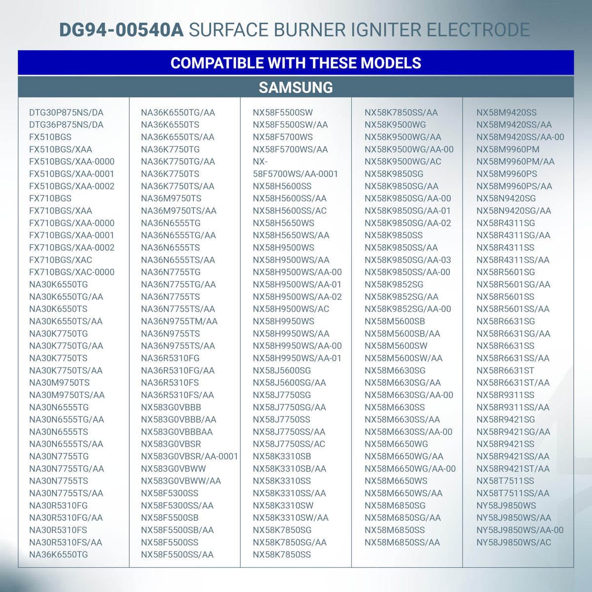 Compatibility chart for Samsung DG94-00540A gas range surface burner igniter electrode.