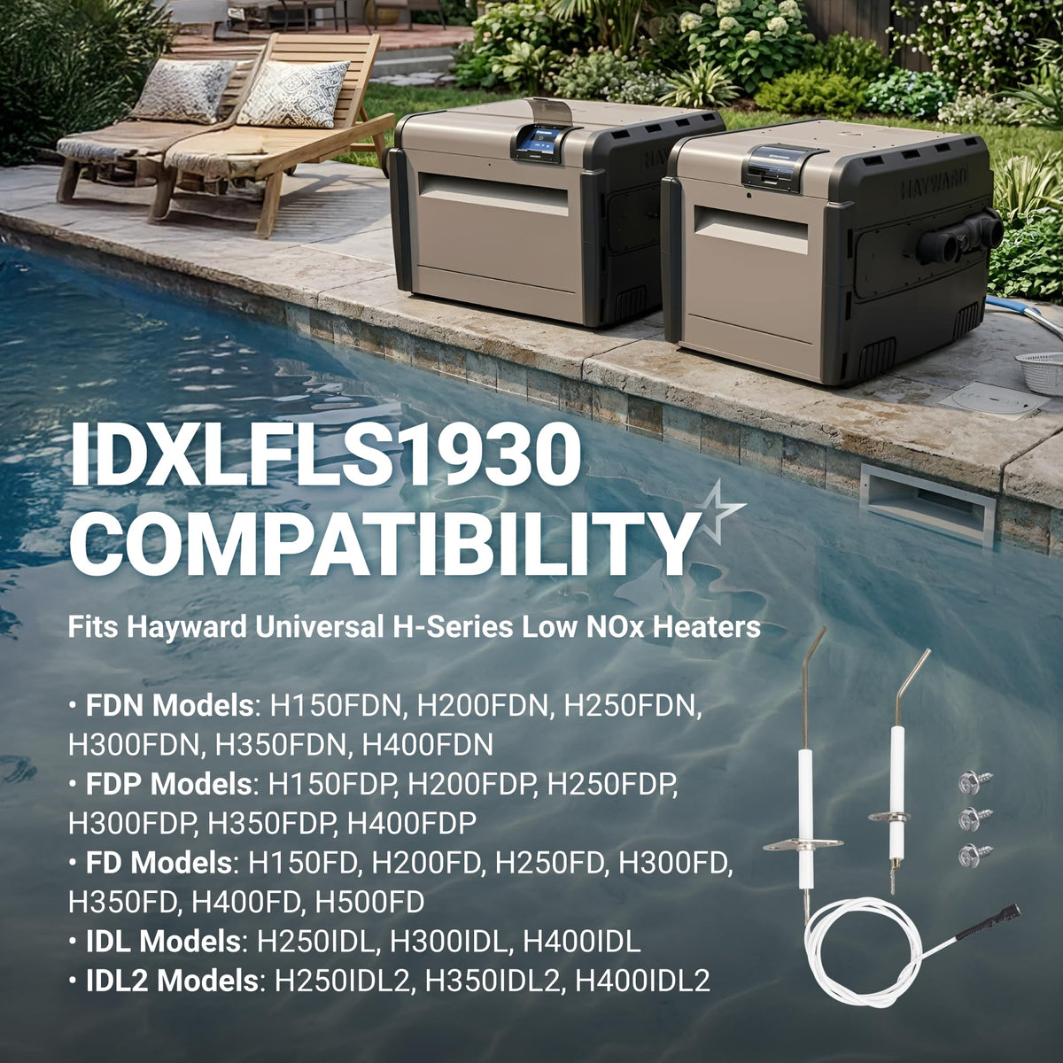 IDXLFLS1930 flame sensor replacement kit for Hayward Universal H-Series pool heaters with compatibility list.