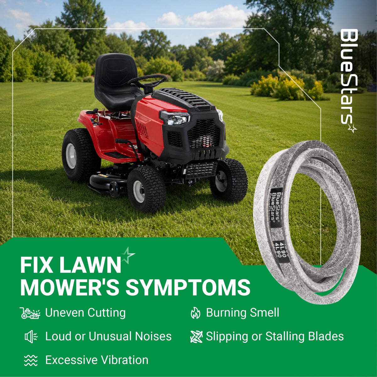 BlueStars 4L90 replacement lawn mower deck belt shown with a red riding mower to illustrate common repair symptoms.