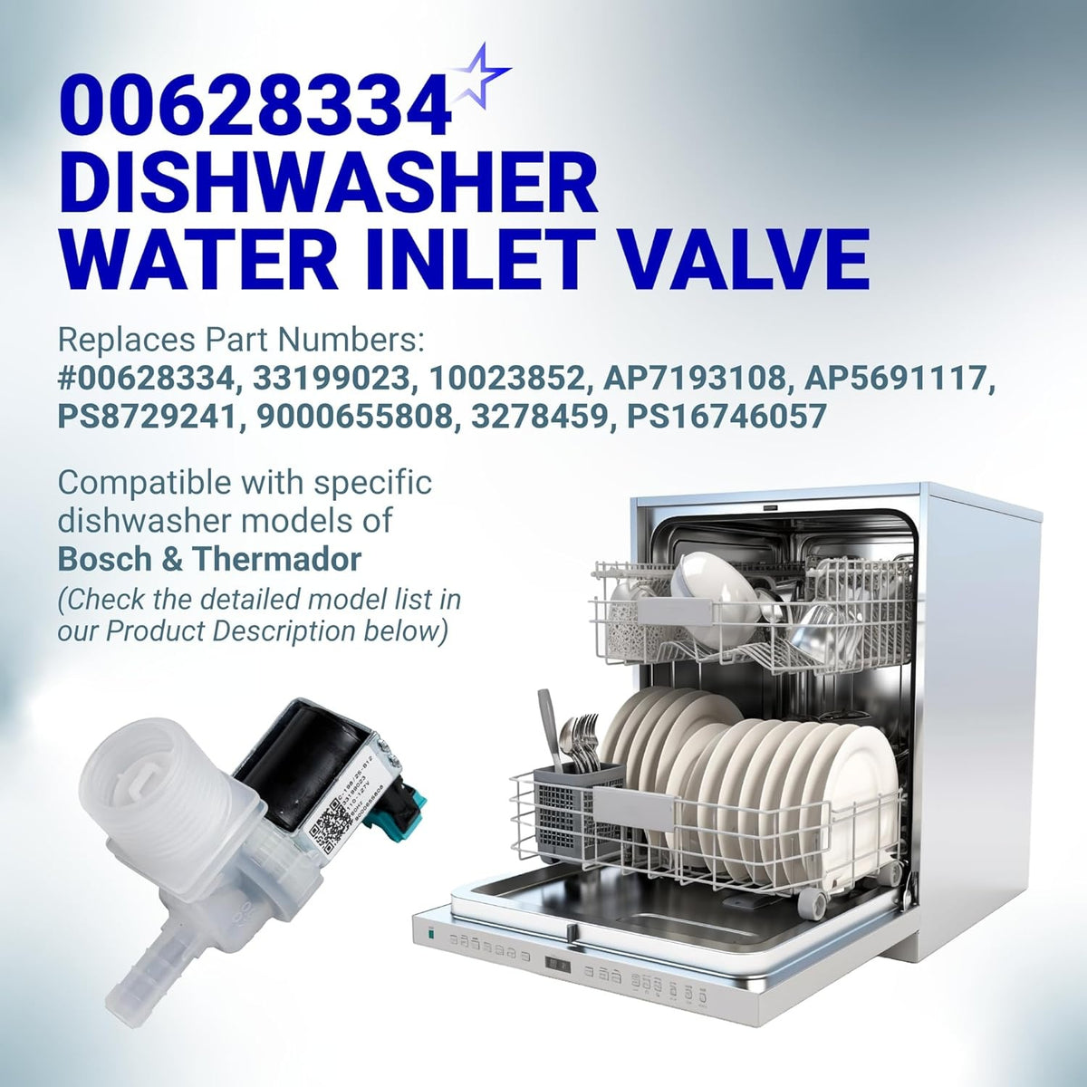 Dishwasher water inlet valve 00628334 for Bosch and Thermador dishwashers with replacement part numbers listed.