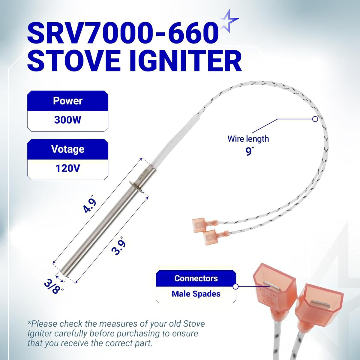 SRV7000-660 stove igniter, dimensional diagram showing 300W, 120V, 9-inch wire, male spade connectors, and labeled measuremen