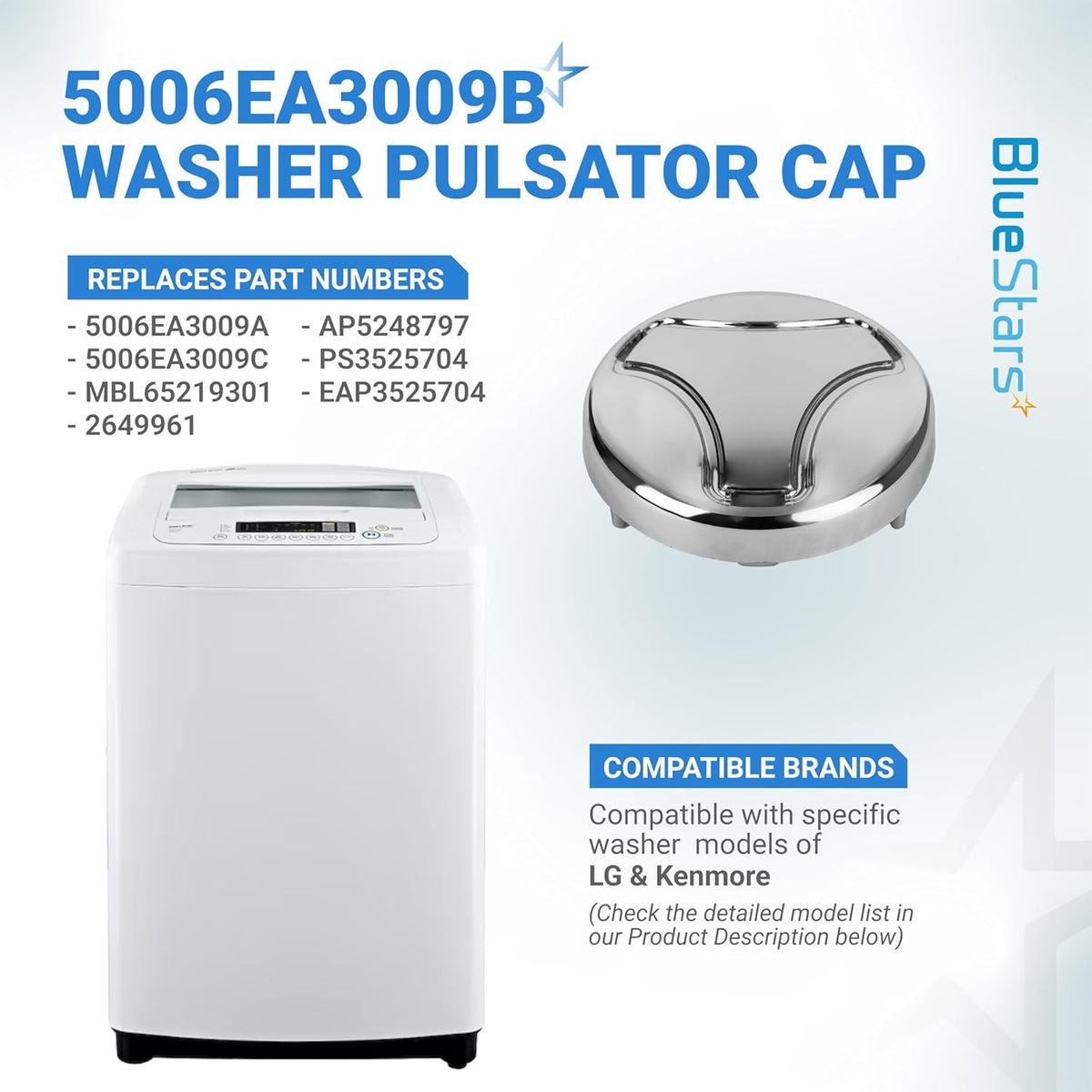 5006EA3009B washer pulsator cap replacement for LG and Kenmore washing machines with part compatibility list.