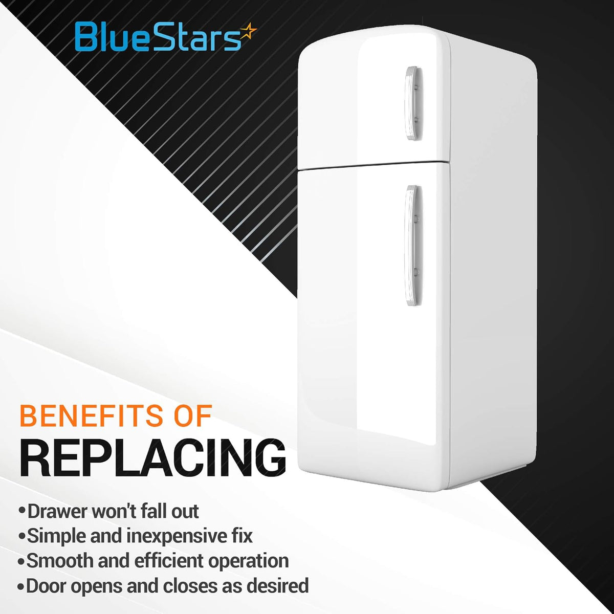 BlueStars infographic showing benefits of replacing Kenmore and Frigidaire refrigerator drawer slide rail parts.