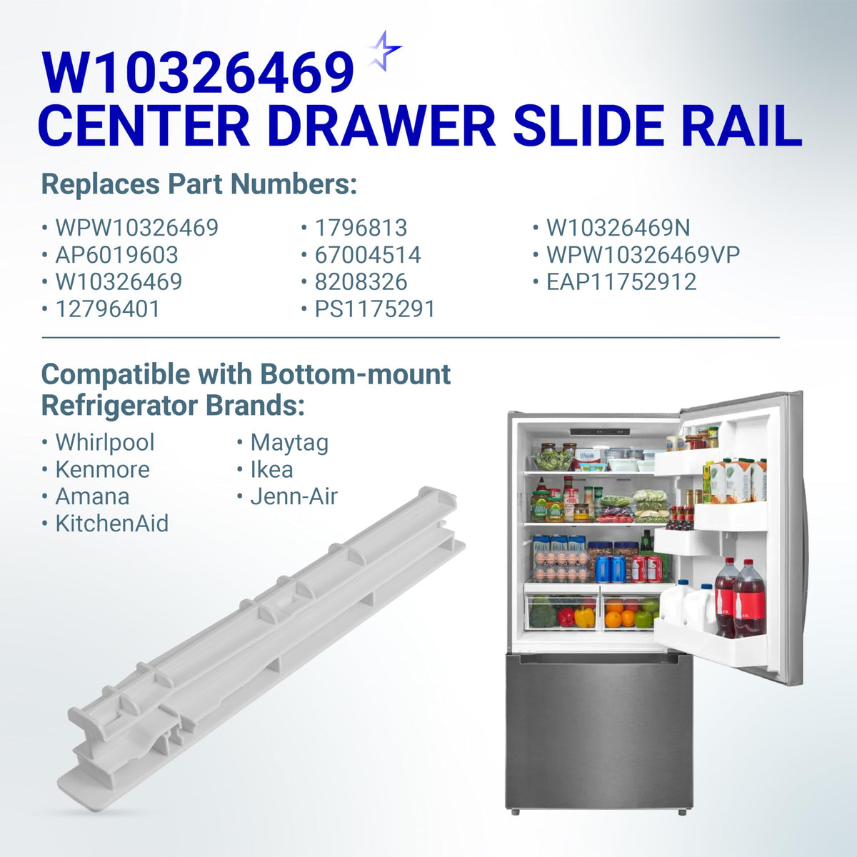 W10326469 refrigerator center drawer slide rail replacement part with compatibility and cross-reference information.