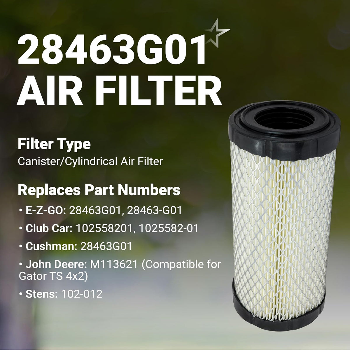 28463G01 Air Filter, cylindrical canister filter shown with replacement part numbers listed