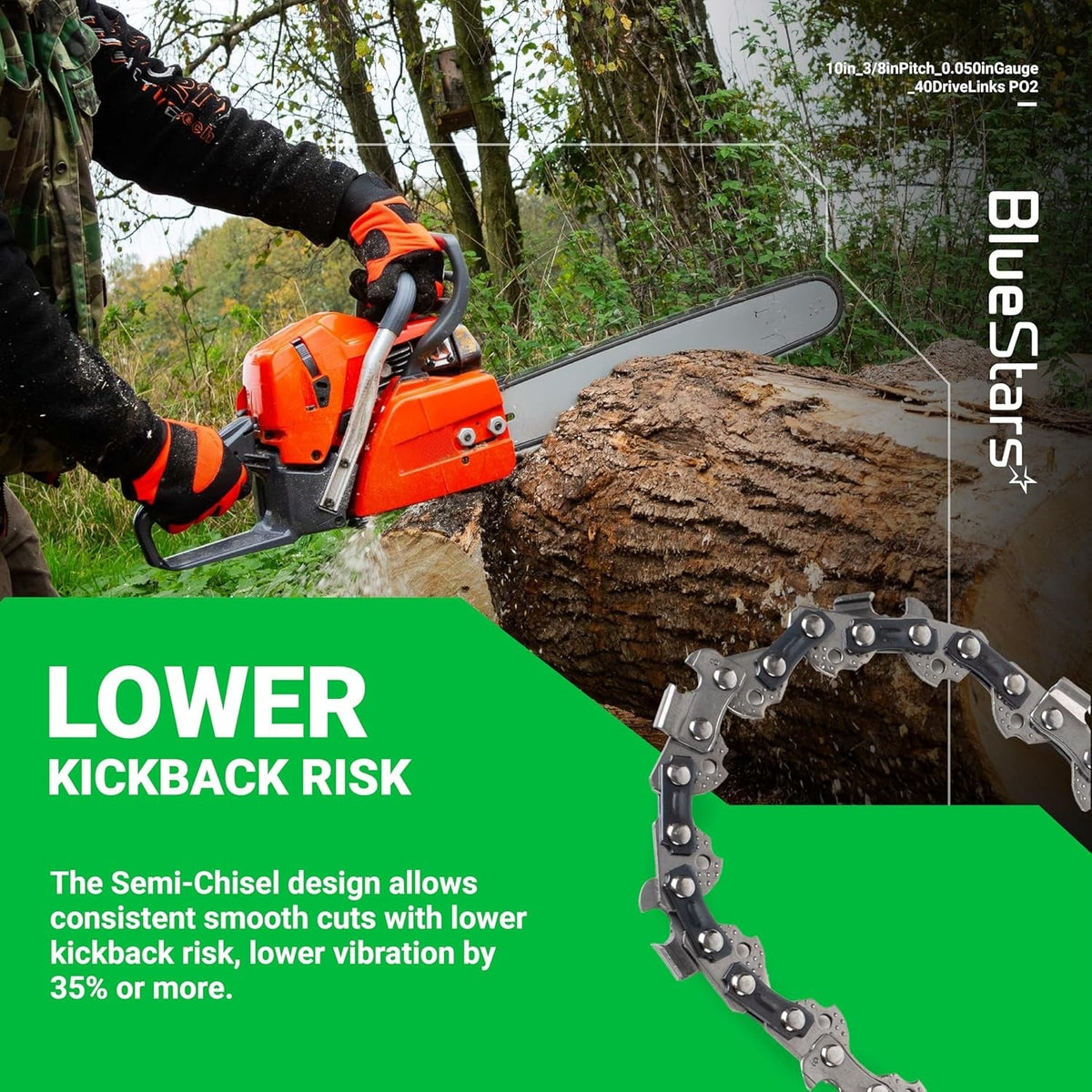 10-inch chainsaw chain with semi-chisel design for lower kickback and vibration, shown in use on a log.