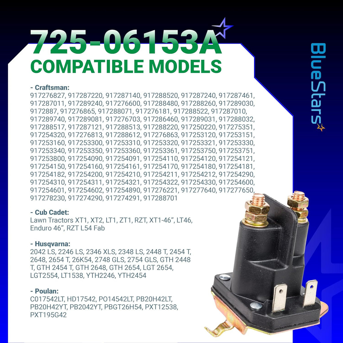 725-06153A Starter Solenoid compatibility chart with solenoid and Craftsman, Cub Cadet, Husqvarna, and Poulan models