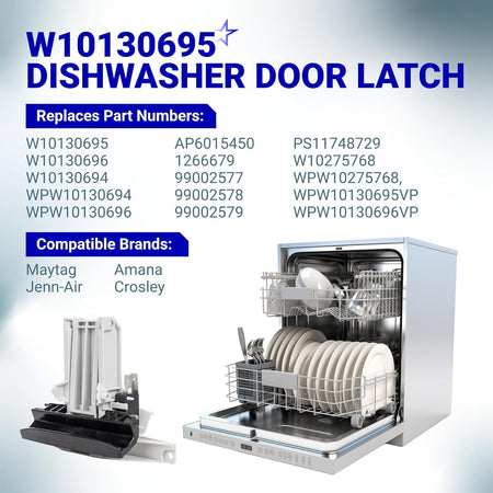W10130695 dishwasher door latch replacement part with compatibility list and reference image for Whirlpool and Maytag.