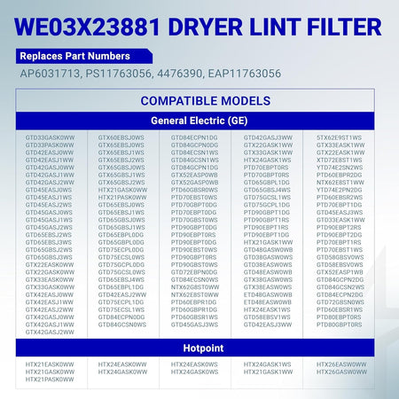 Compatibility chart for WE03X23881 dryer lint filter listing compatible GE and Hotpoint dryer models.