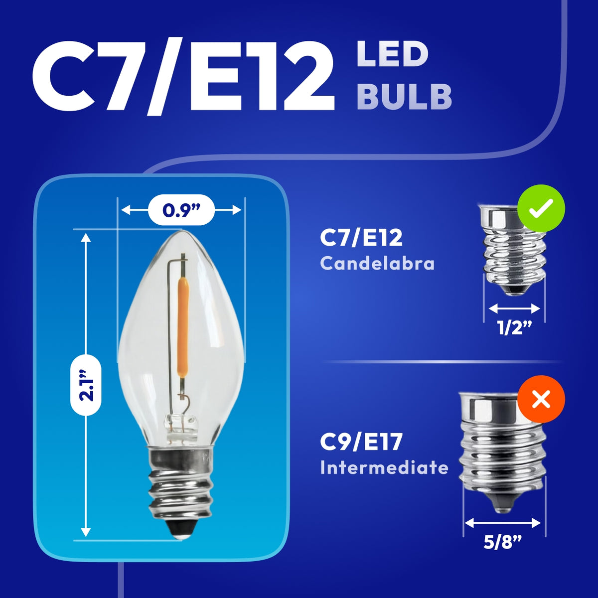 C7 LED bulb dimensions 2.1 inches tall showing standard E12 candelabra base size