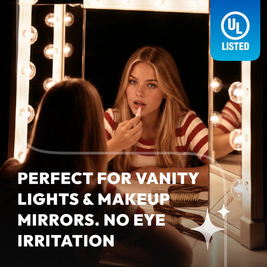 Clear glass G25 LED vanity light bulbs illuminating a flawless makeup mirror with no eye irritation